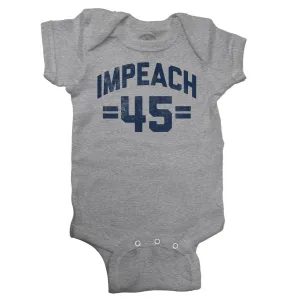 Boredwalk - Impeach 45 Impeach Trump Infant Bodysuit - Unisex Fit