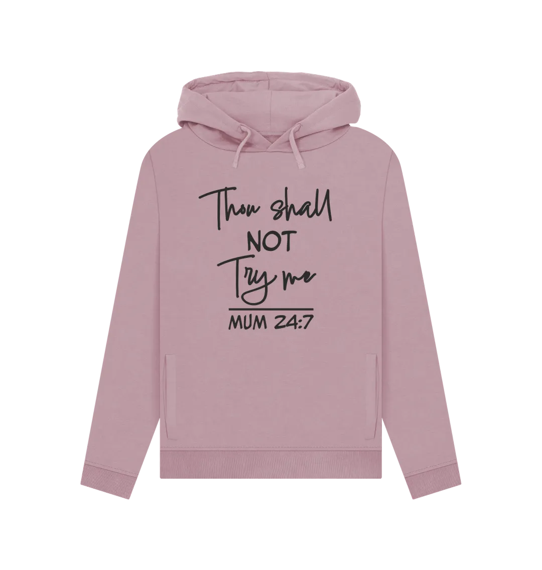 Thou Shall Not Women's Hoodie